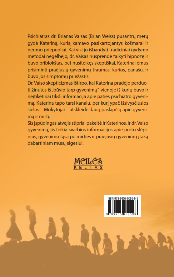 Praeiti gyvenimai, sutikti mokytojai