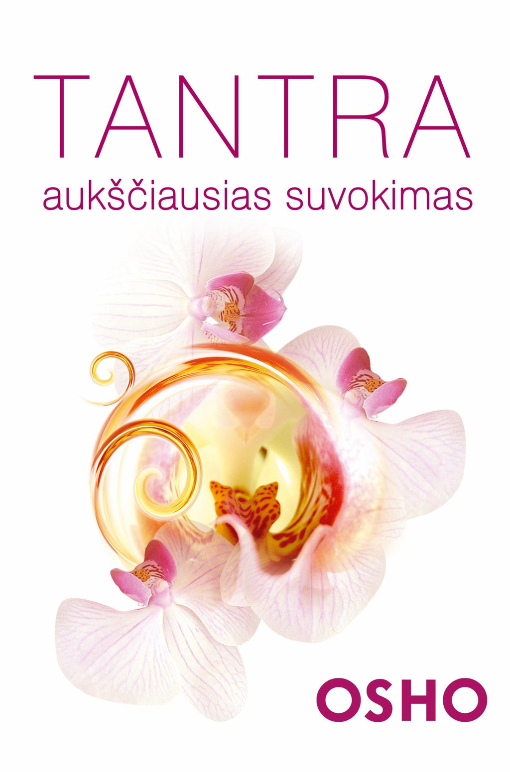 OSHO. Tantra aukščiausias suvokimas