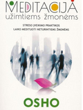 Meditacija užimtiems žmonėms
