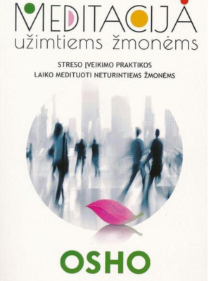 Meditacija užimtiems žmonėms