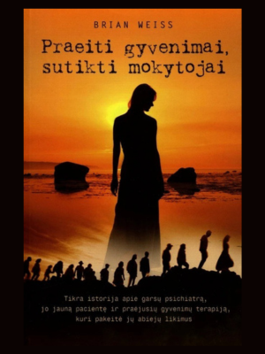 Praeiti gyvenimai, sutikti mokytojai